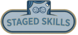 Staged Skills